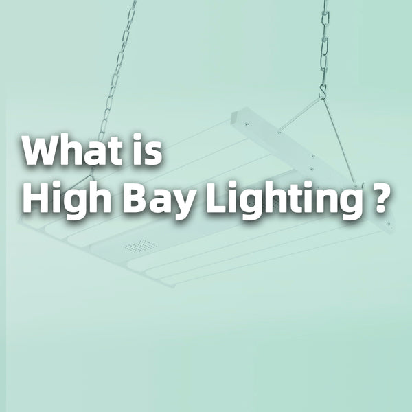 What is High Bay Lighting ?